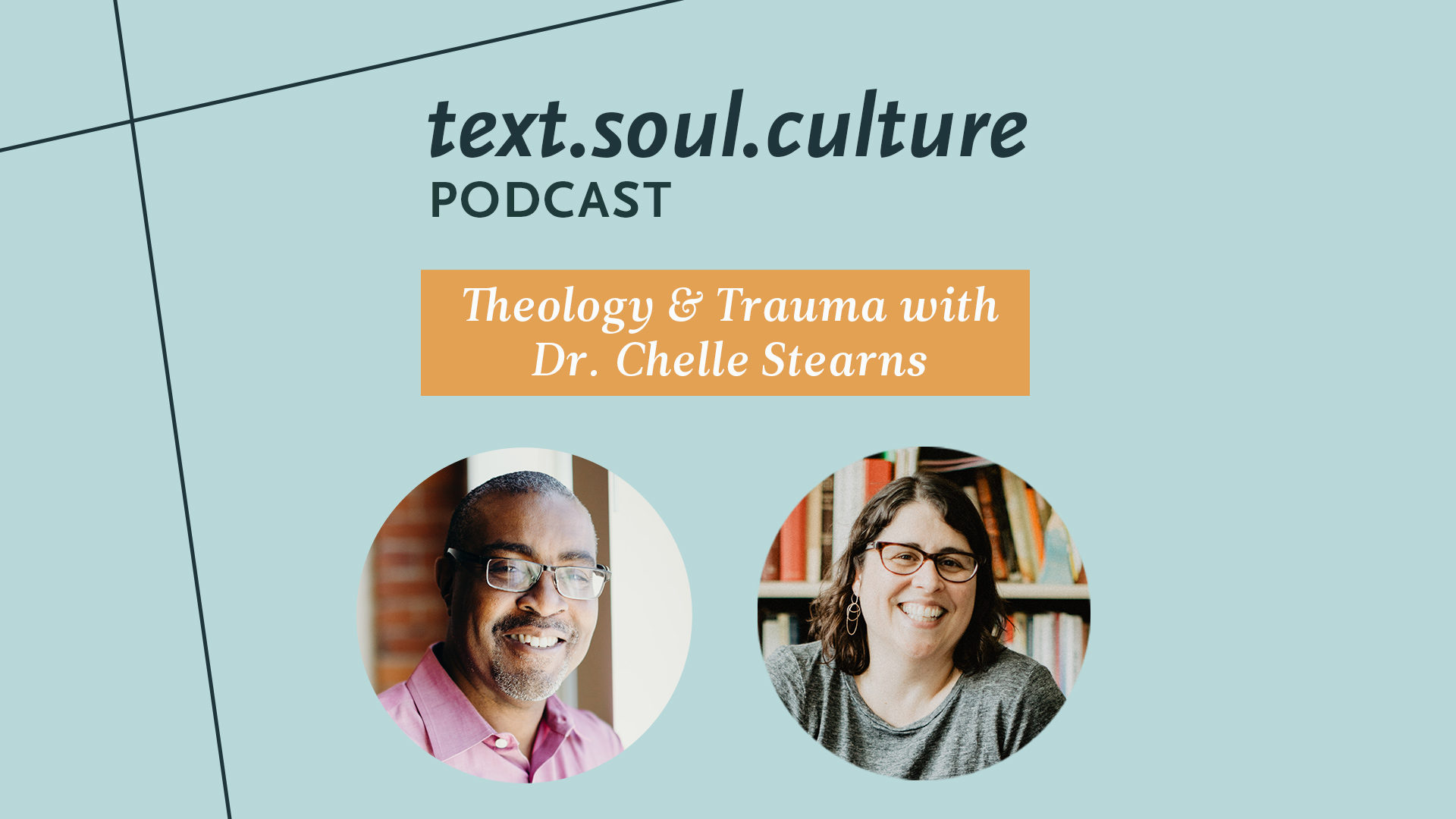 a podast episode with Dr. J. Derek McNeil and Dr. Chelle Stearns